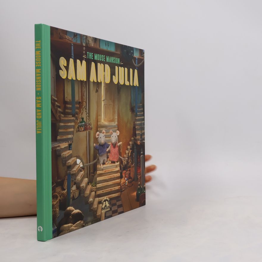 Karina Schaapman The Mouse Mansion Sam and Julia