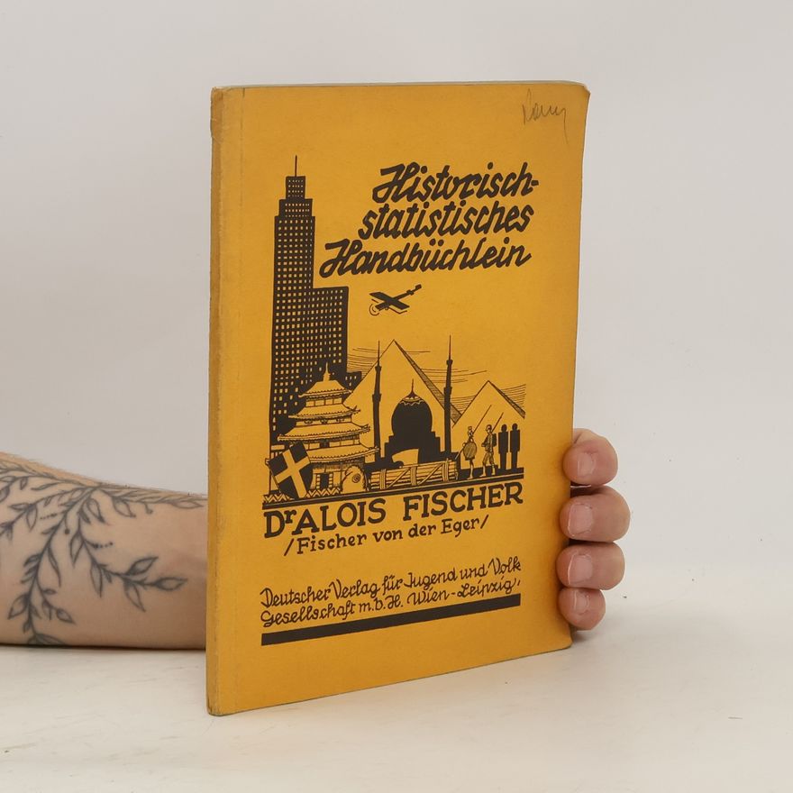 Alois Fischer  Historisch-statistisches Handbüchlein