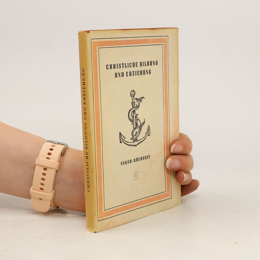 Collectif d'auteurs Christliche Bildung und Erziehung