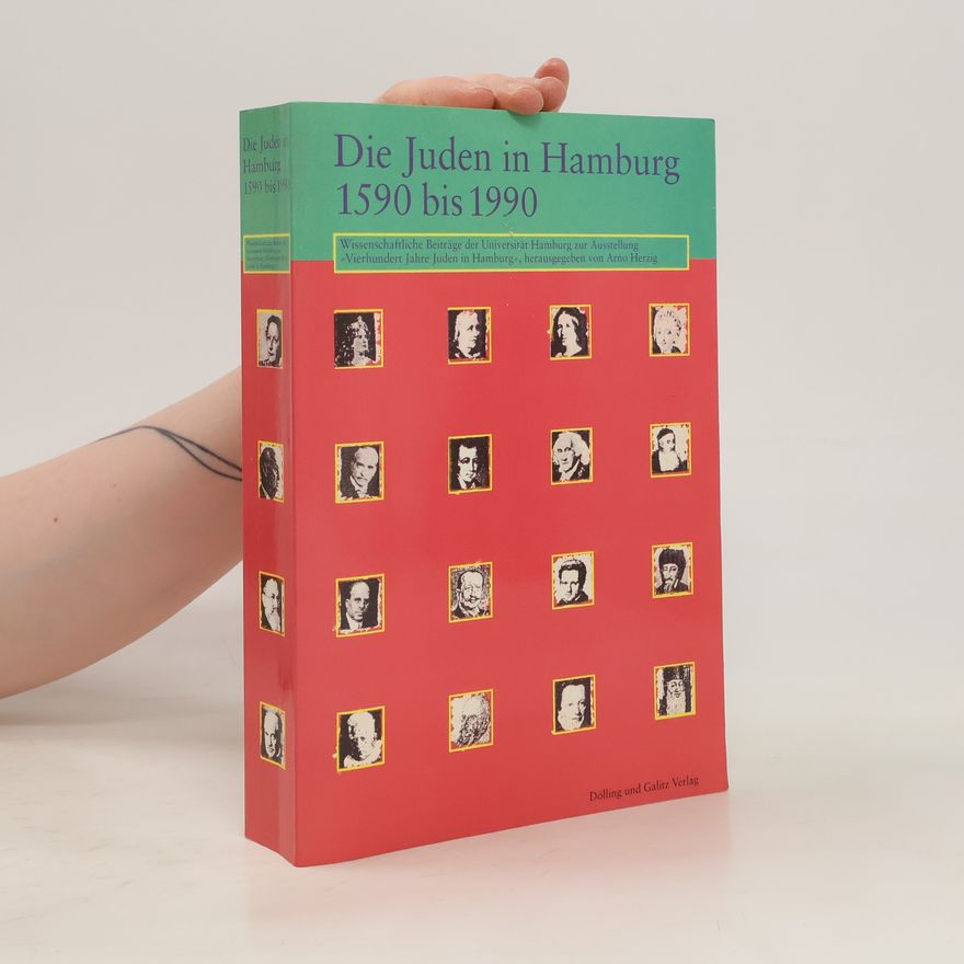 Arno Herzig Die Juden in Hamburg 1590 bis 1990