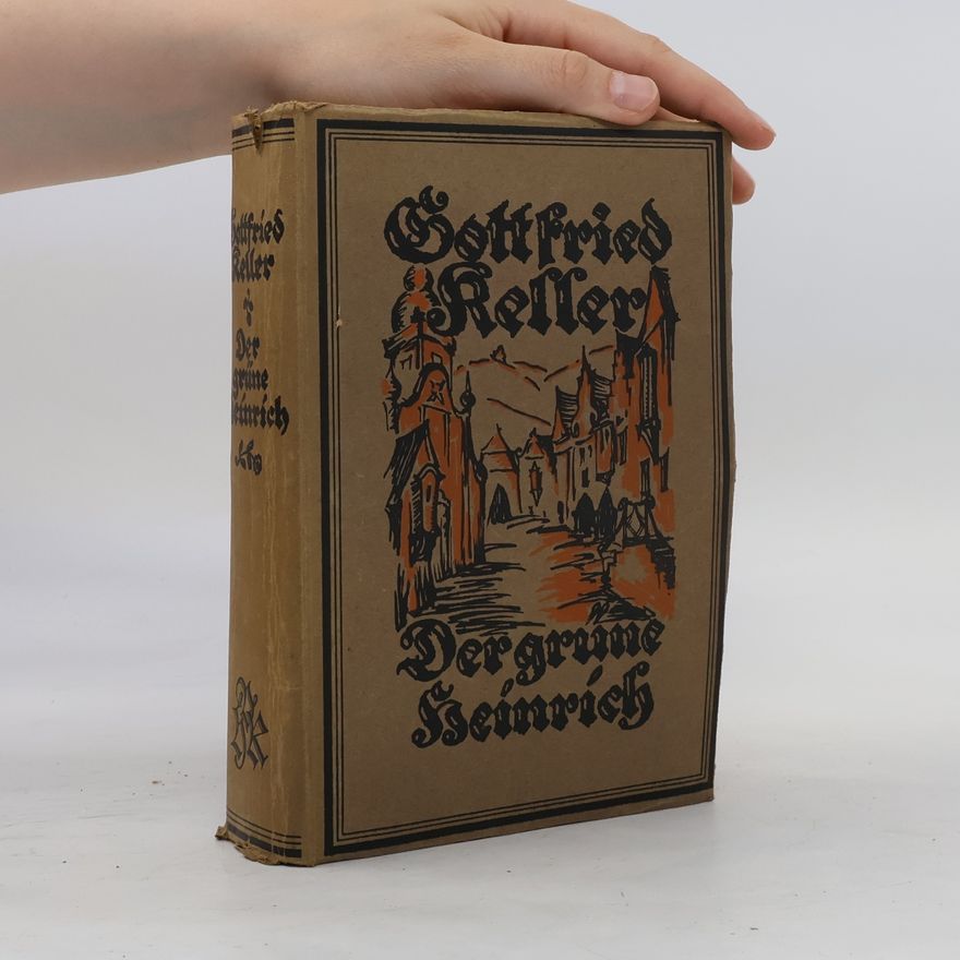 Gottfried Keller Der grüne Heinrich