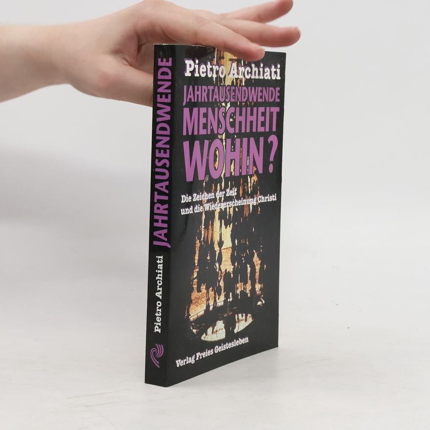 Pietro Archiati Jahrtausendwende - Menschheit wohin?