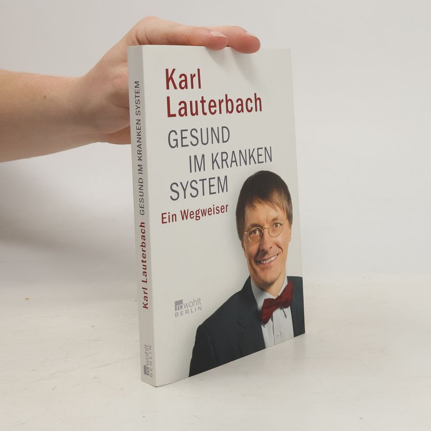 Karl Lauterbach Gesund im kranken System
