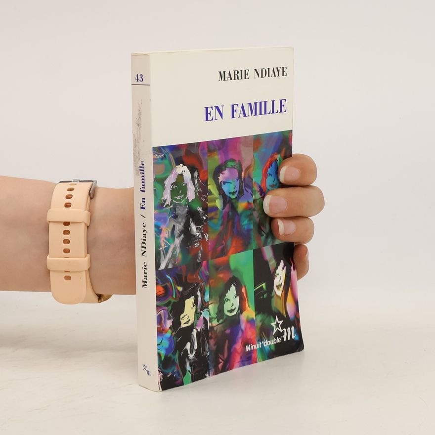Marie NDiaye En famille