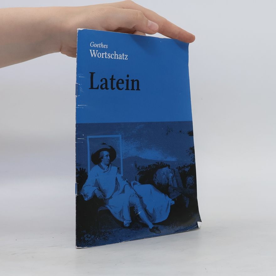 Goethes Wortschatz Latein