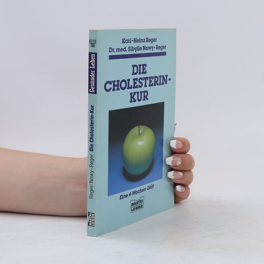 Karl Heinz Reger Die Cholesterin-Kur