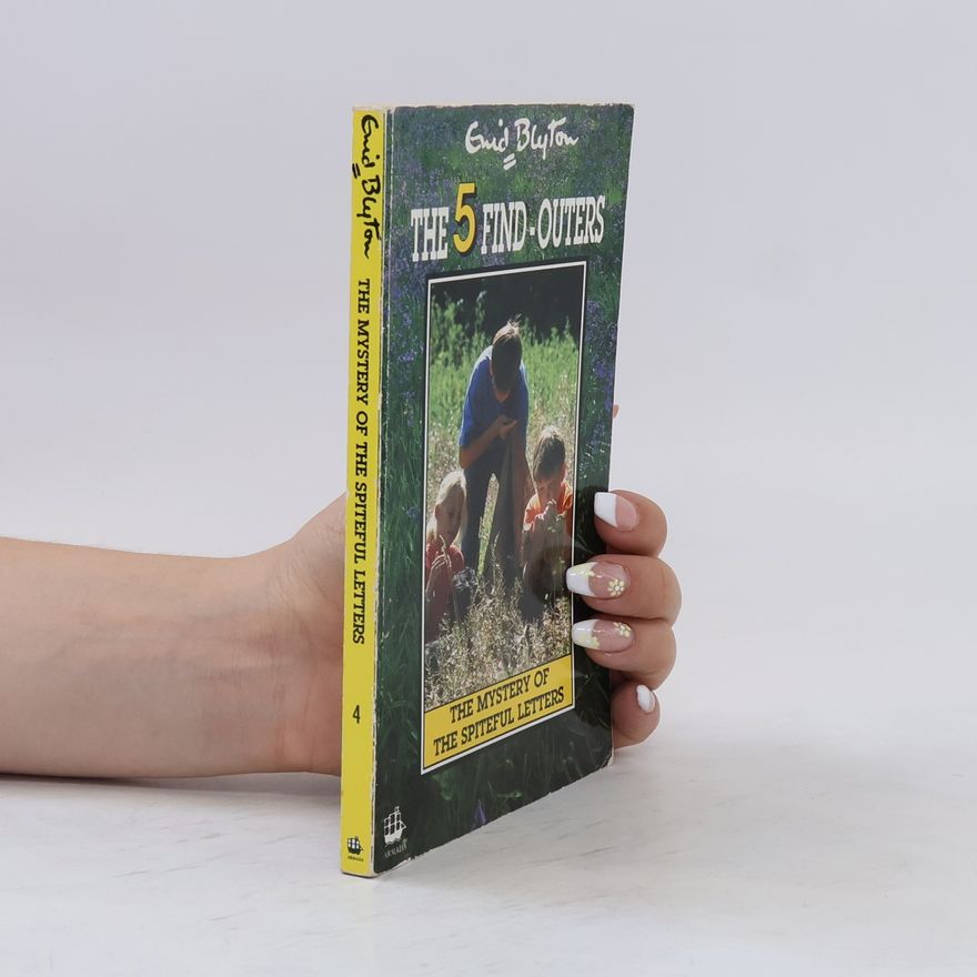 Enid Blyton The Mystery of the Spiteful Letters