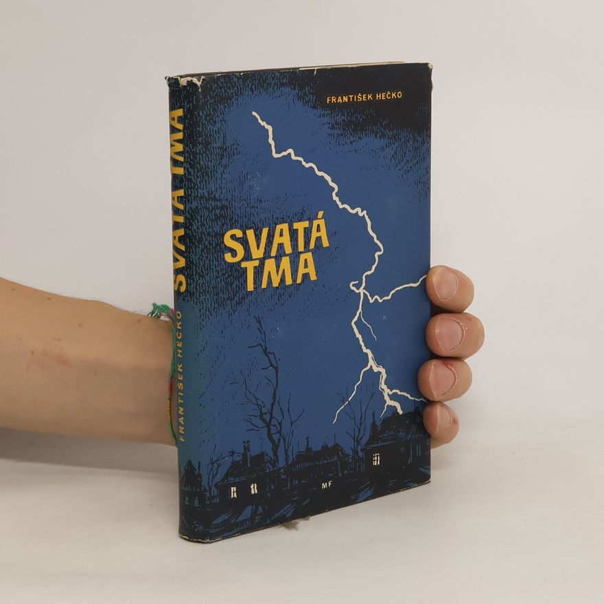 František Hečko Svatá tma