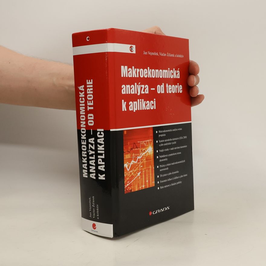 Václav Žďárek Makroekonomická analýza - od teorie k aplikaci