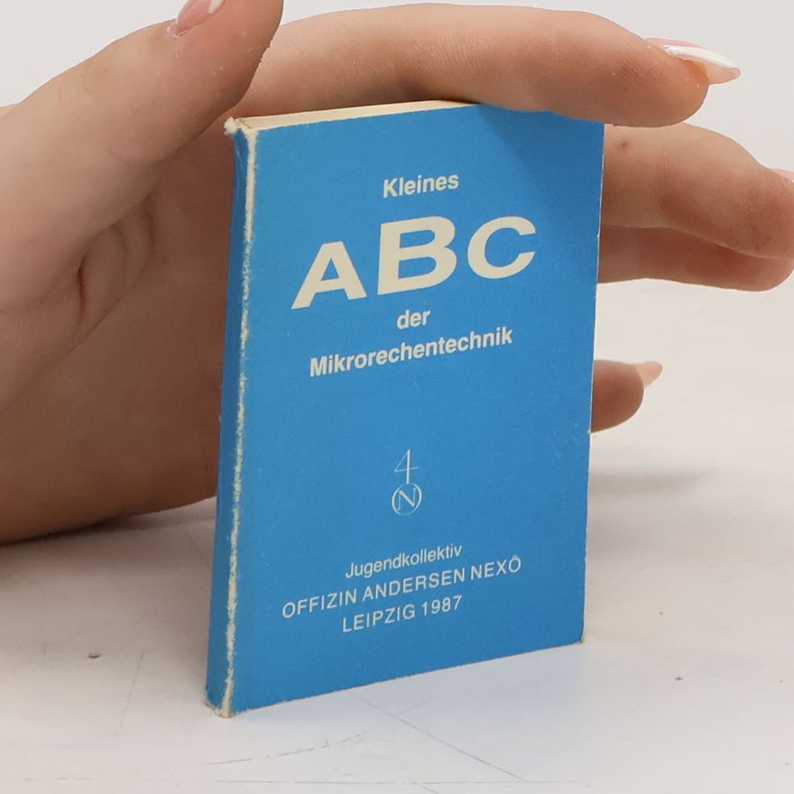 Autorenkollektiv Kleines ABC der Mikrorechentechnik 4.