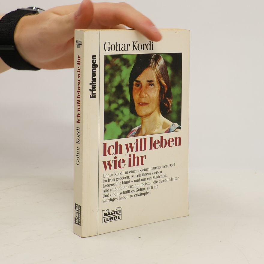 Gohar Kordi Ich will leben wie ihr