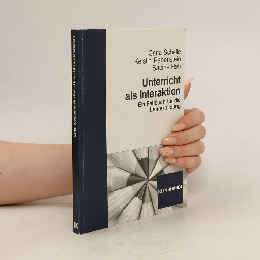Carla Schelle Unterricht als Interaktion