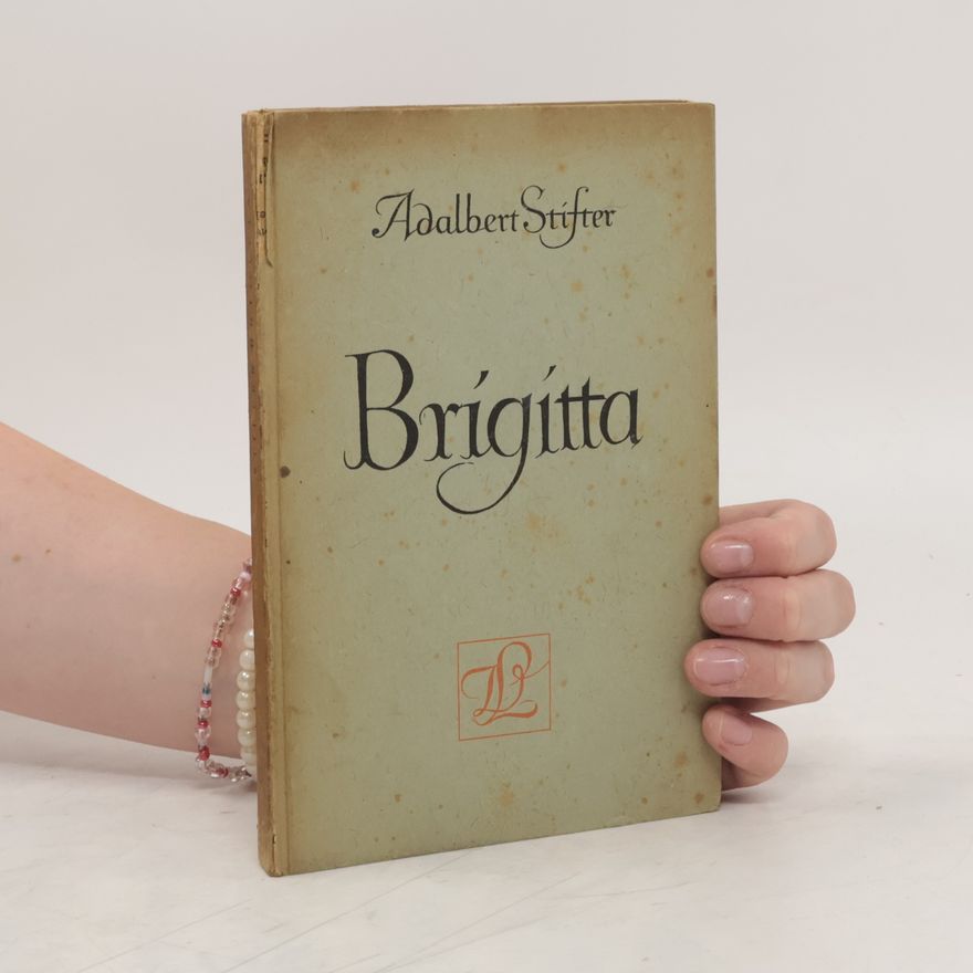 Adalbert Stifter Brigitta