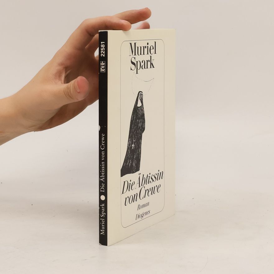 Muriel Spark Die Äbtissin von Crewe