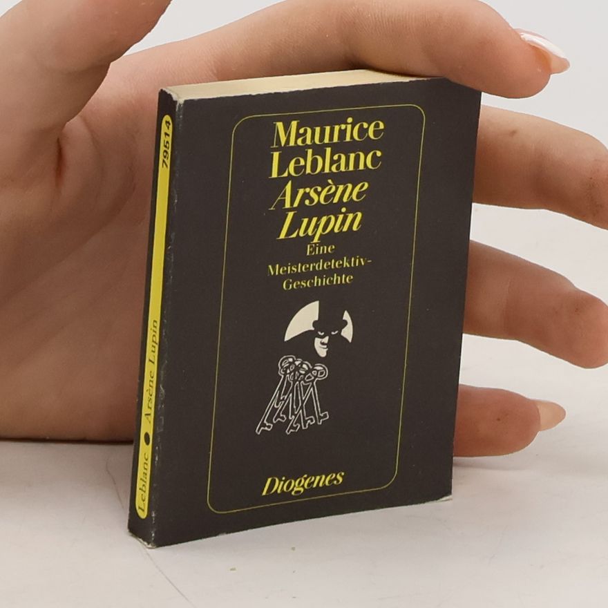 Maurice Leblanc Arsène Lupin