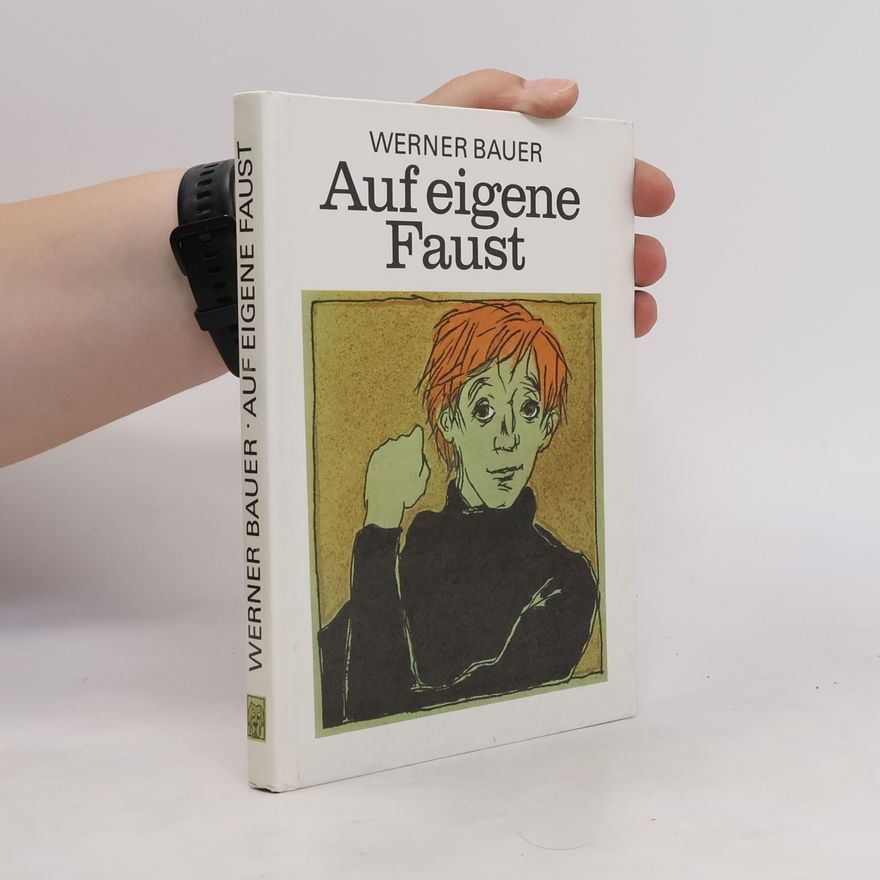 Werner Bauer Auf eigene Faust