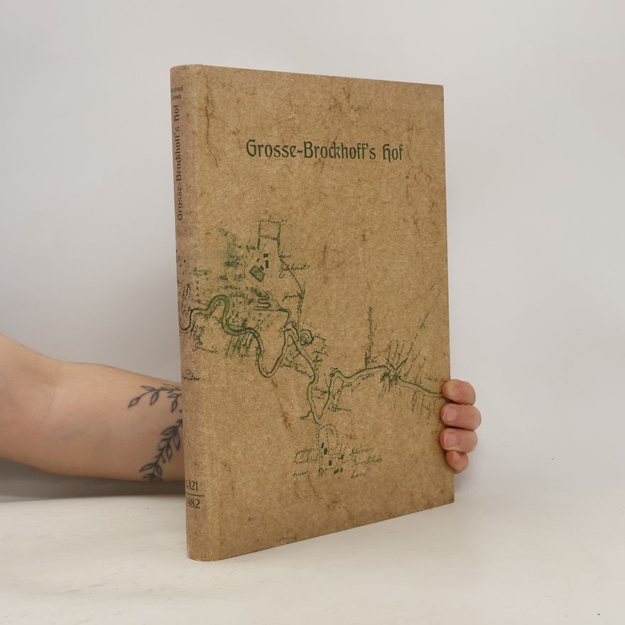 Manfred Grewe Grosse-Brockhoff's Hof im Kirchspiel Osterfeld Vest Recklinghausen