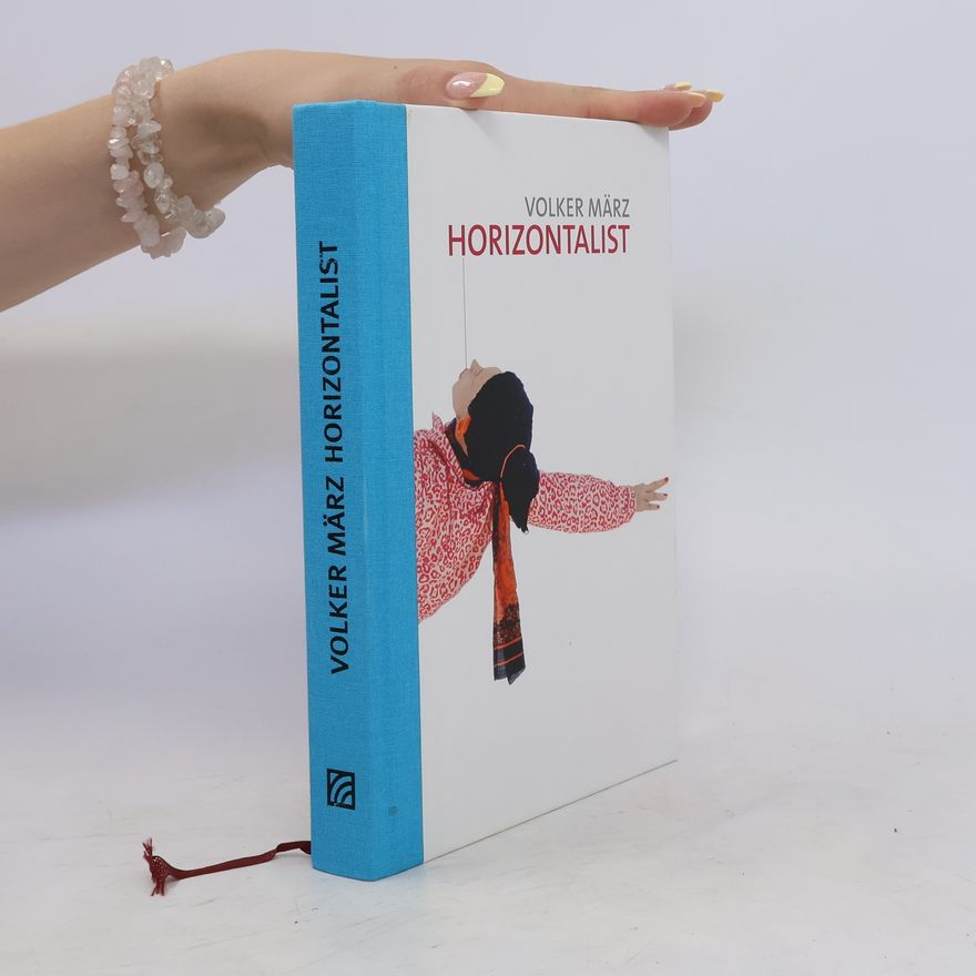 Volker März Horizontalist