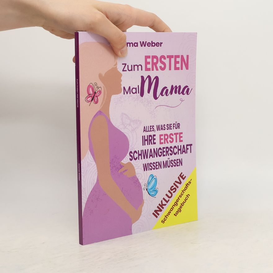 Emma Weber Zum Ersten Mal Mama