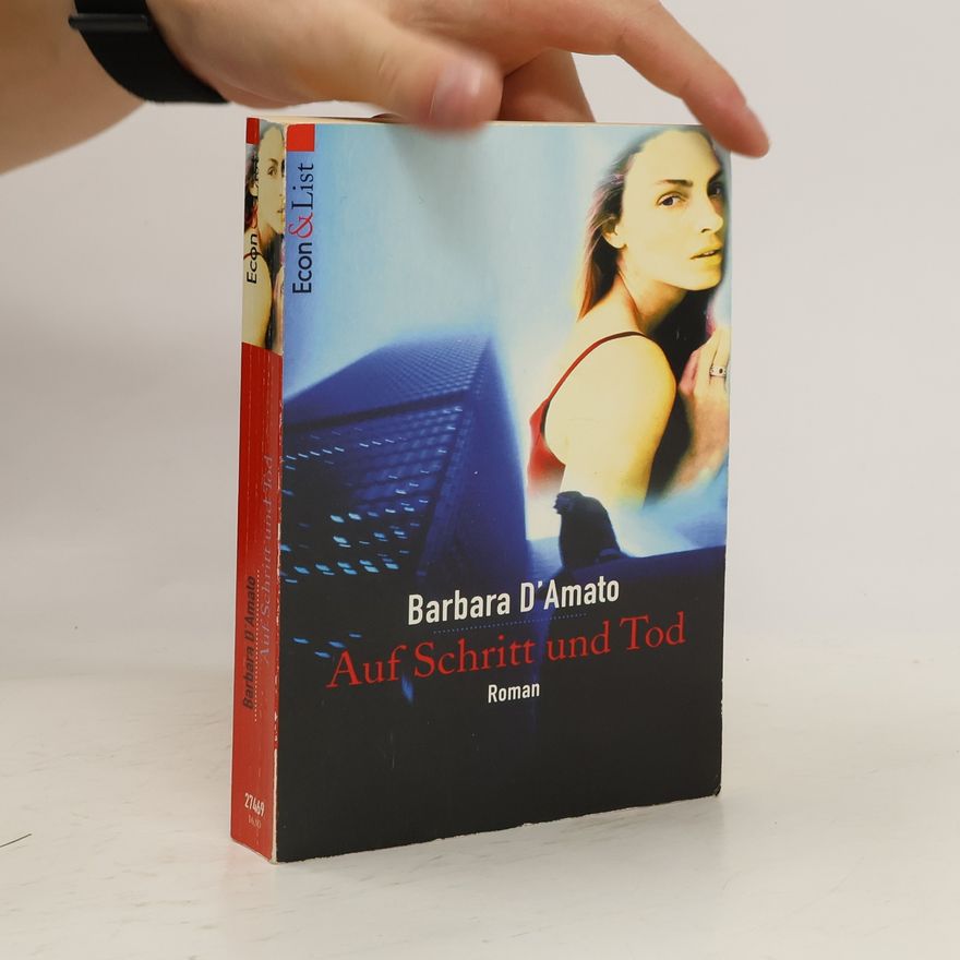 Barbara D. Amato Auf Schritt und Tod