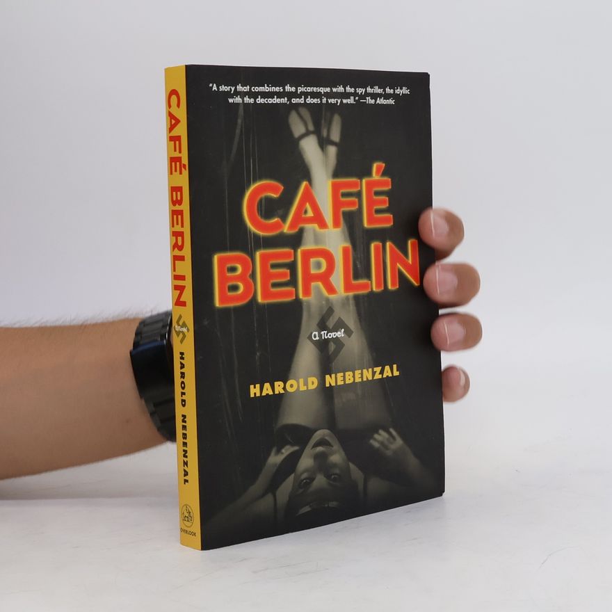 Harold Nebenzal Café Berlin