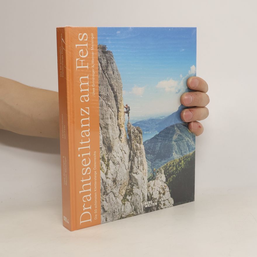 Uwe Grinzinger Drahtseiltanz am Fels