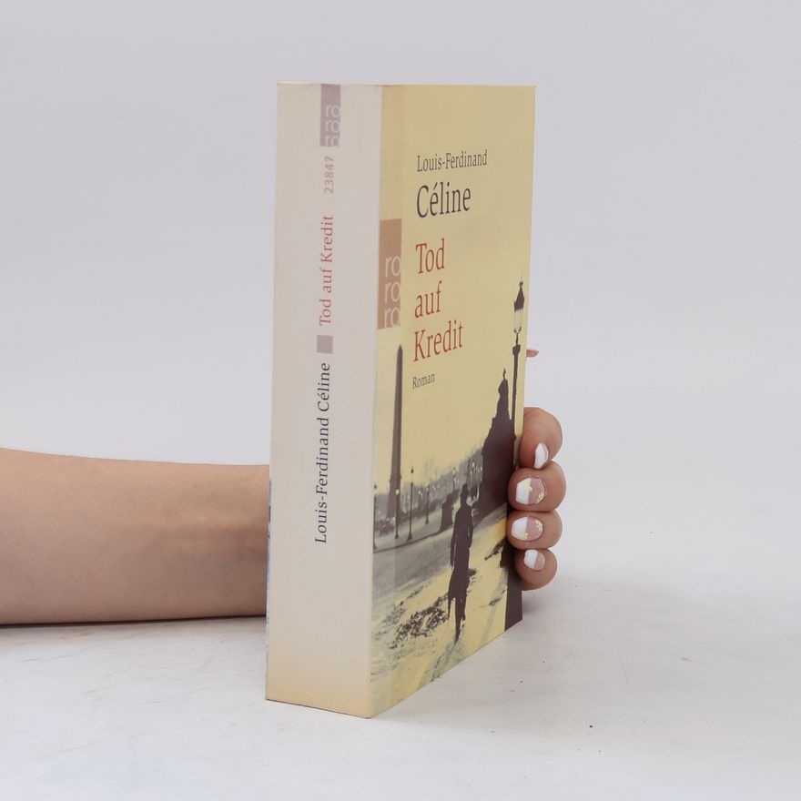 Louis-Ferdinand Céline Tod auf Kredit