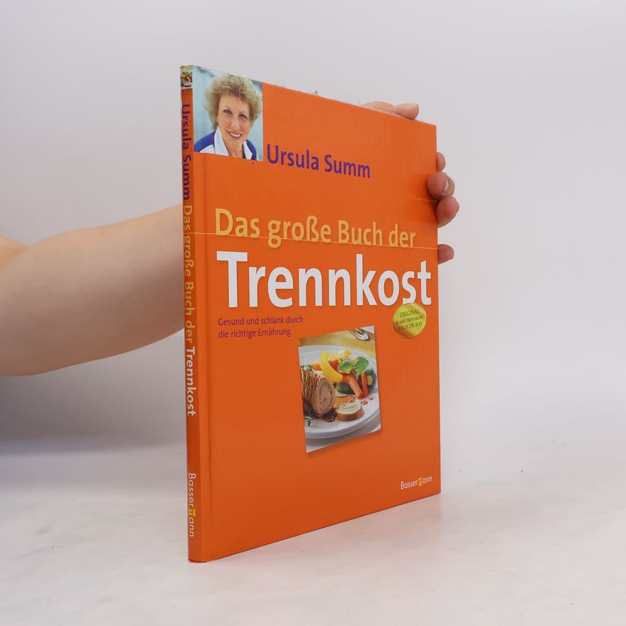 Ursula Summ Das grosse Buch der Trennkost