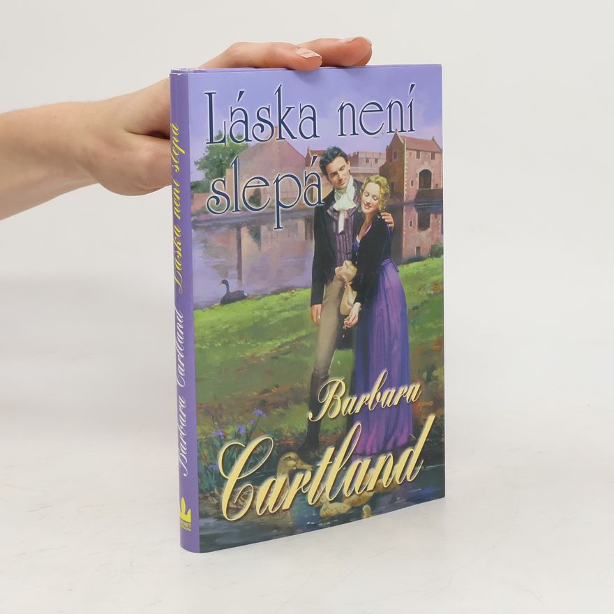 Barbara Cartland Láska není slepá