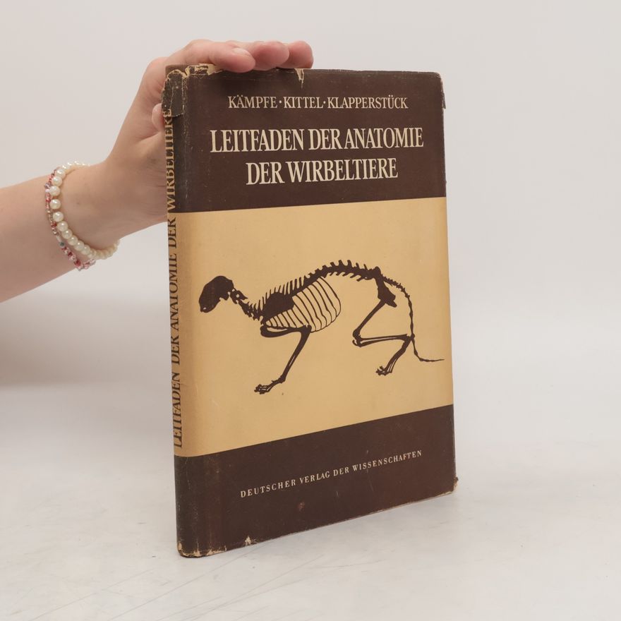 Lothar Kämpfe Leitfaden der Anatomie der Wirbeltiere