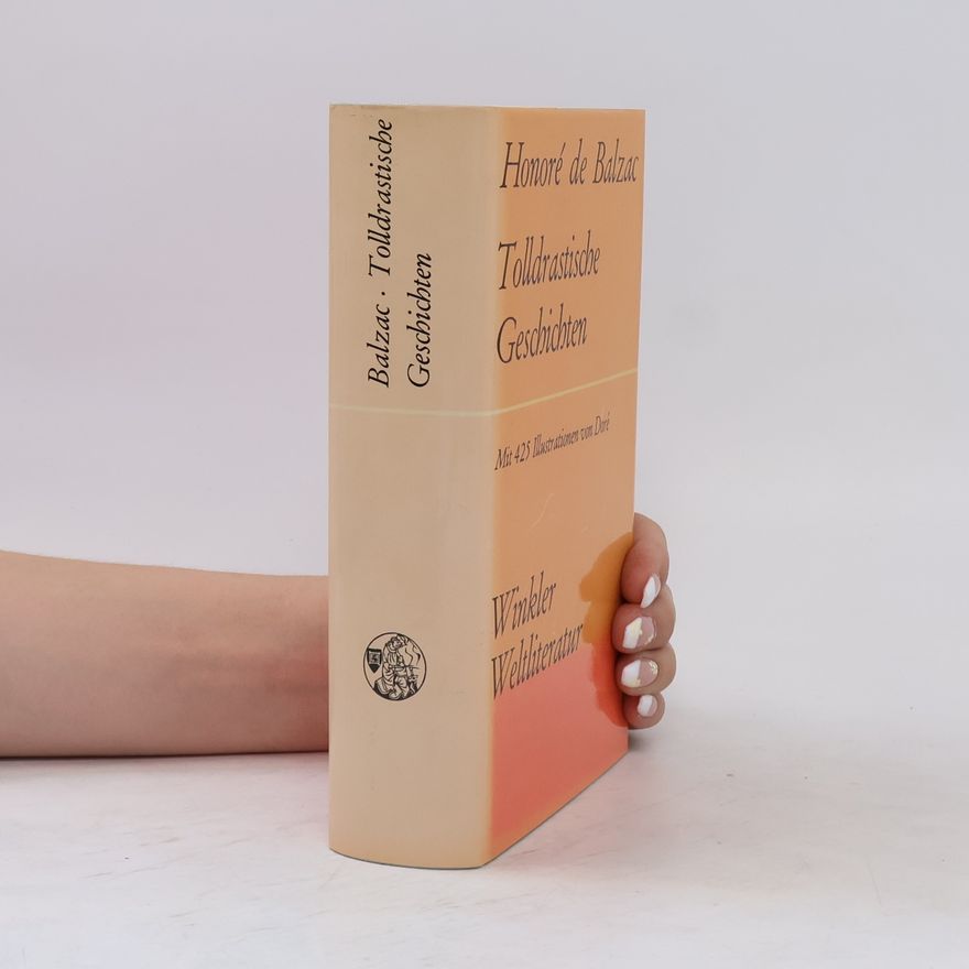 Honoré de Balzac Tolldrastische Geschichten