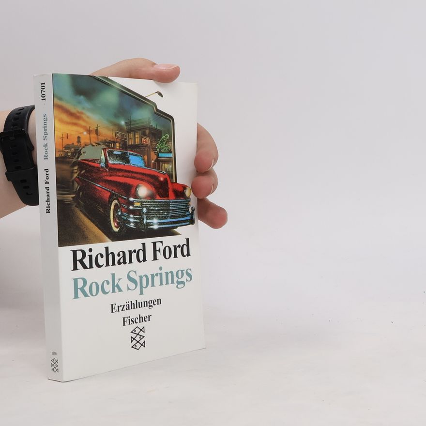 Richard Ford Rock Springs