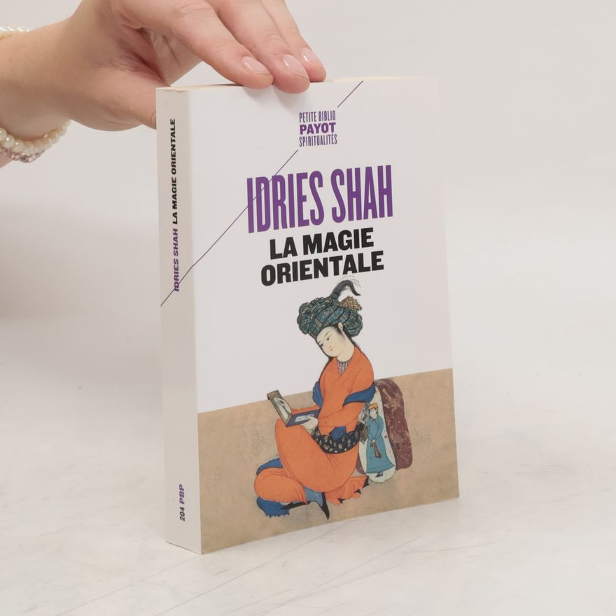 Idries Shah La magie orientale