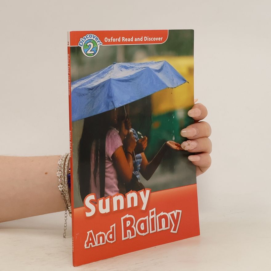 Kolektiv autorů Oxford Read and Discover: Level 2: Sunny and Rainy