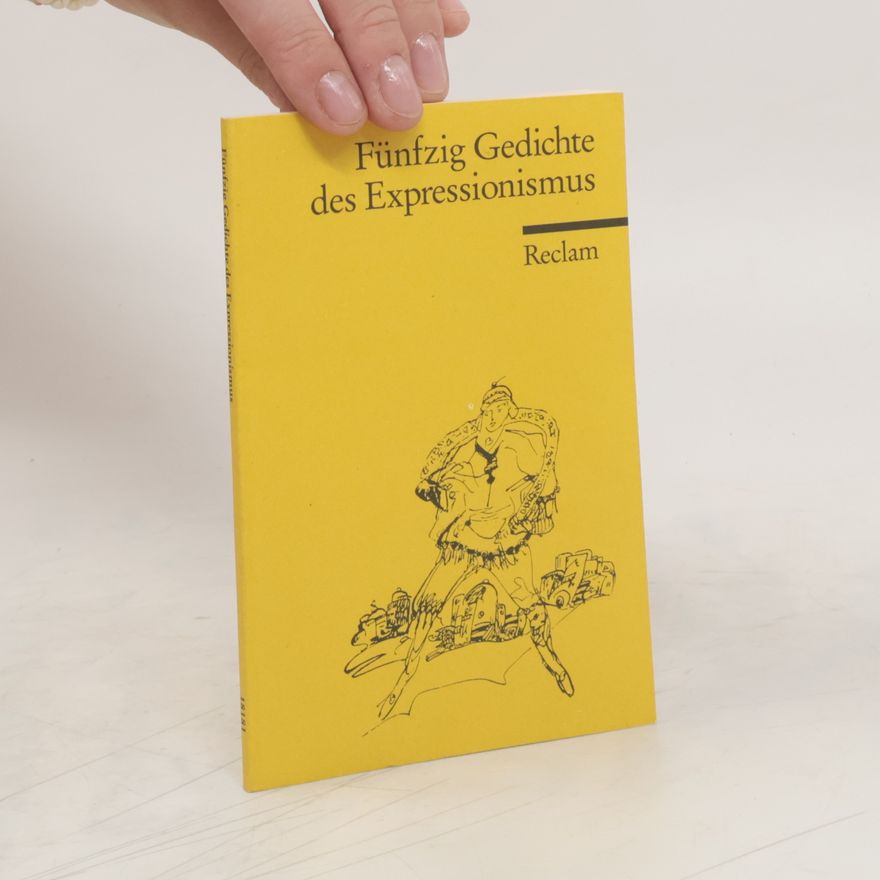 Dietrich Bode Fünfzig Gedichte des Expressionismus