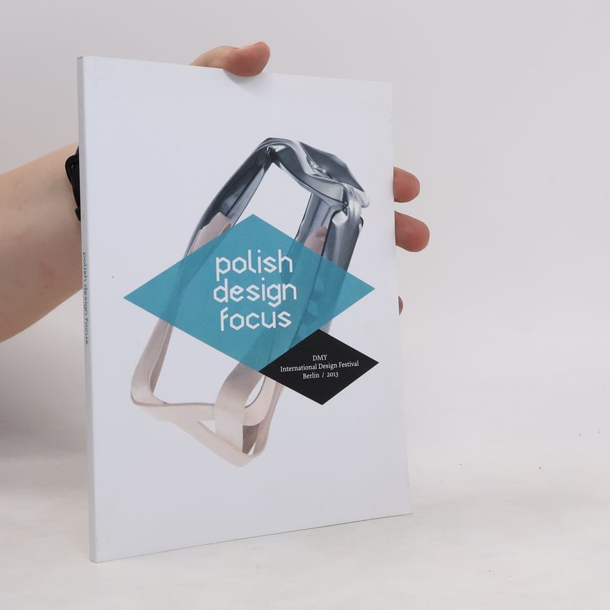 Kolektiv autorů Polish design focus