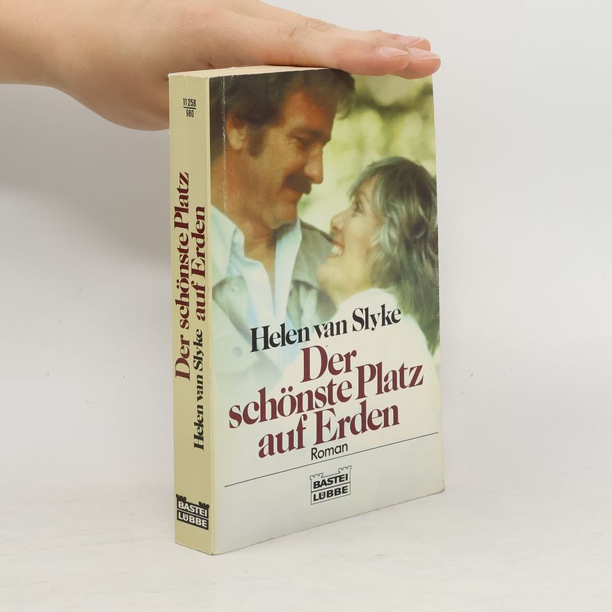 Helen Van Slyke Der schönste Platz auf Erden