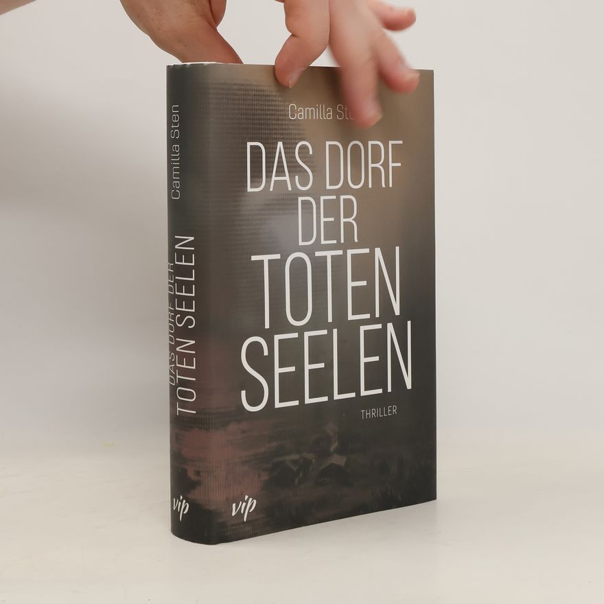 Camilla Sten Das Dorf der toten Seelen
