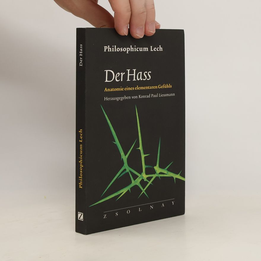 Konrad Paul Liessmann Der Hass