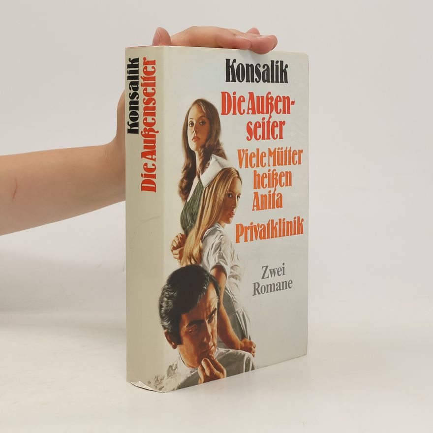 Heinz Günther Konsalik Die Außenseiter