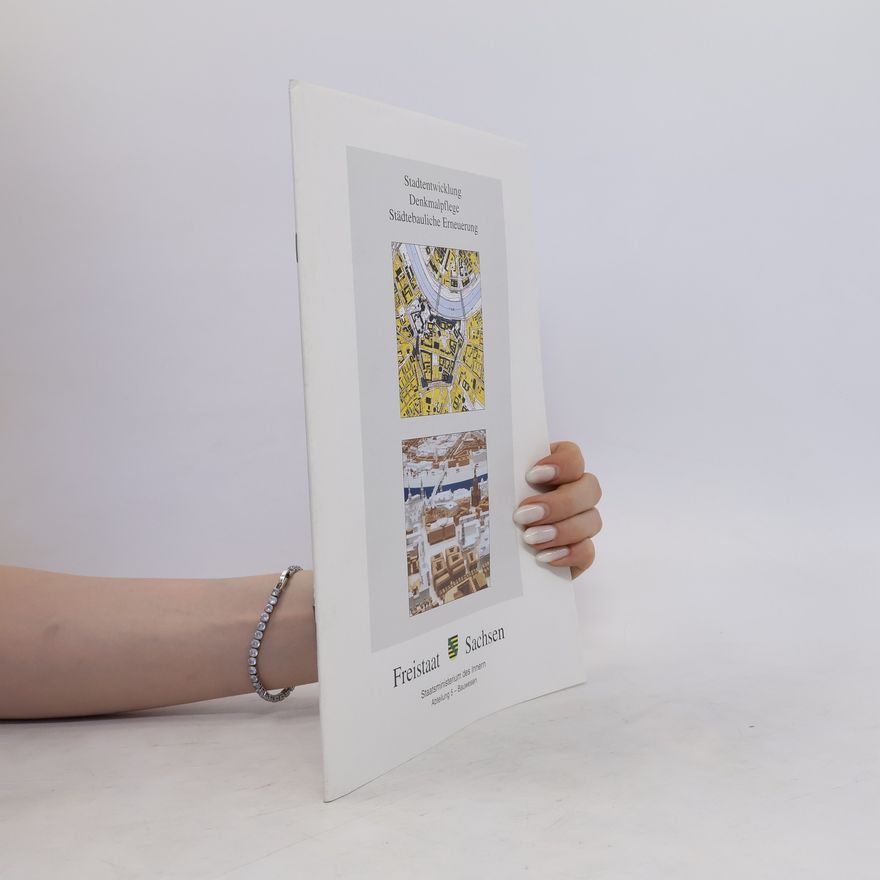 Various authors Stadtentwicklung, Denkmalpflege, Städtebauliche Erneuerung