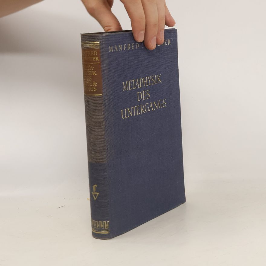 Manfred Schröter Metaphysik des Untergangs