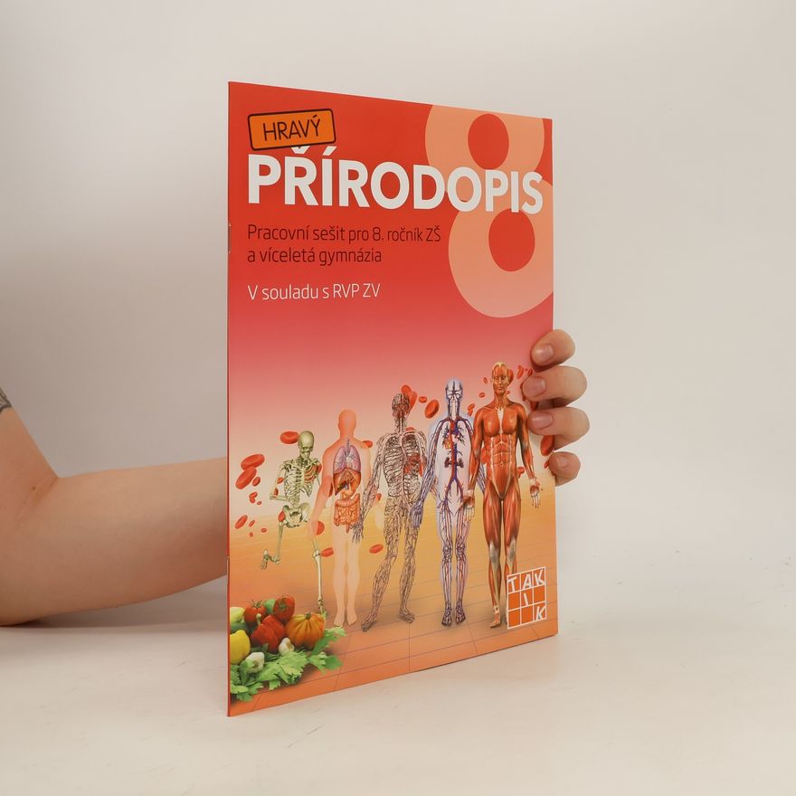 Collectif d'auteurs Hravý přírodopis 8