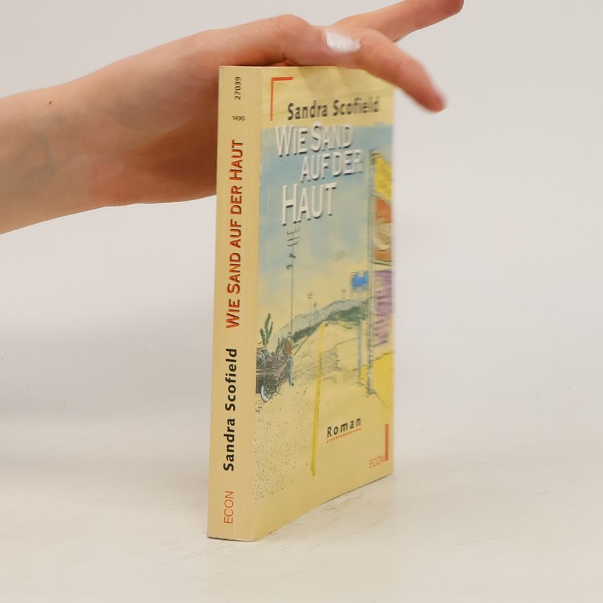 Sandra Scofield Wie Sand auf der Haut