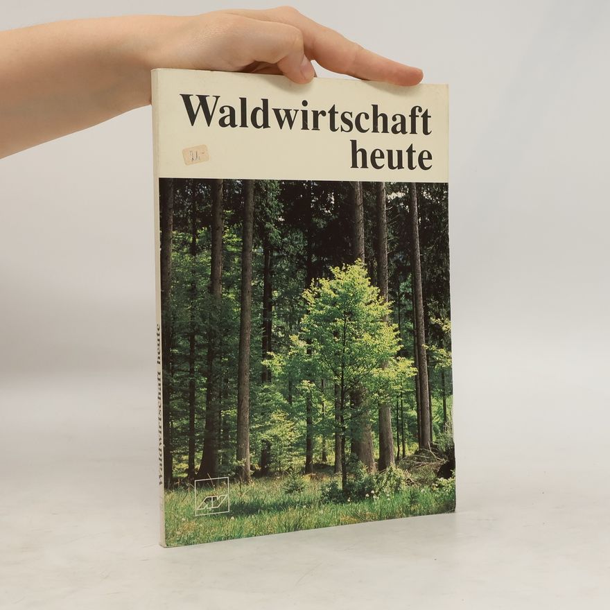 Collectif d'auteurs Waldwirtschaft heute