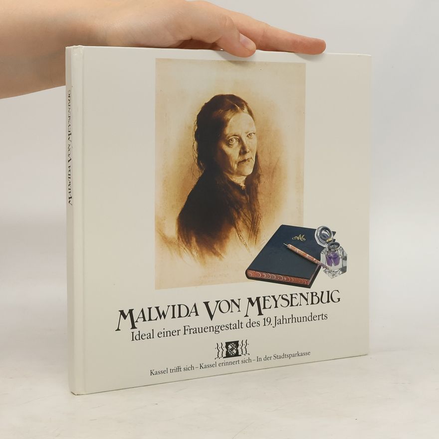 Berta Schleicher Malwida von Meysenbug. Ideal einer Frauengestalt des 19. Jahrhunderts