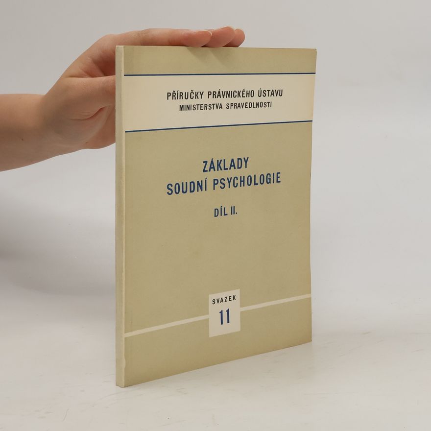 Various authors Základy soudní psychologie II.
