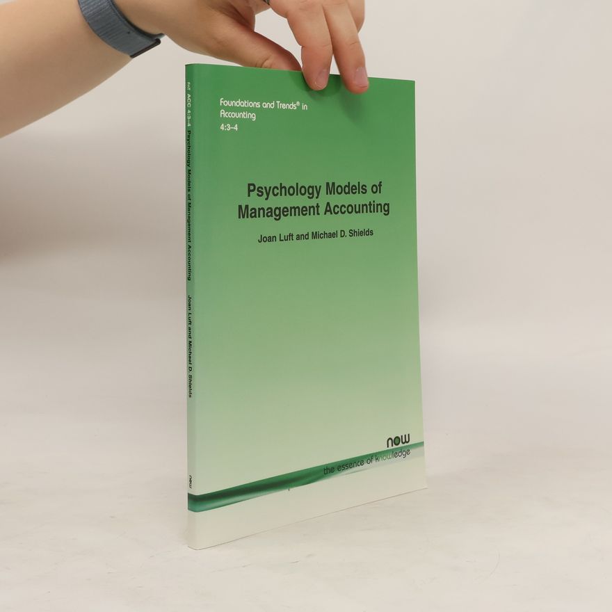 Michael D. Shields Psychology Models of Management Accounting