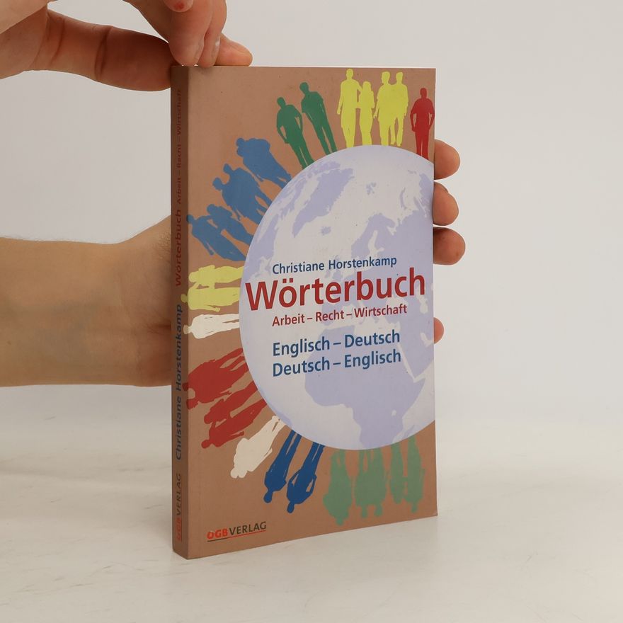 Christiane Horstenkamp Wörterbuch Arbeit - Recht - Wirtschaft