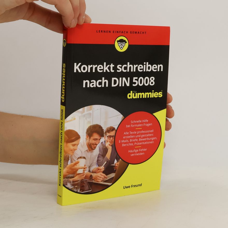 Uwe Freund Korrekt schreiben nach DIN 5008 für Dummies
